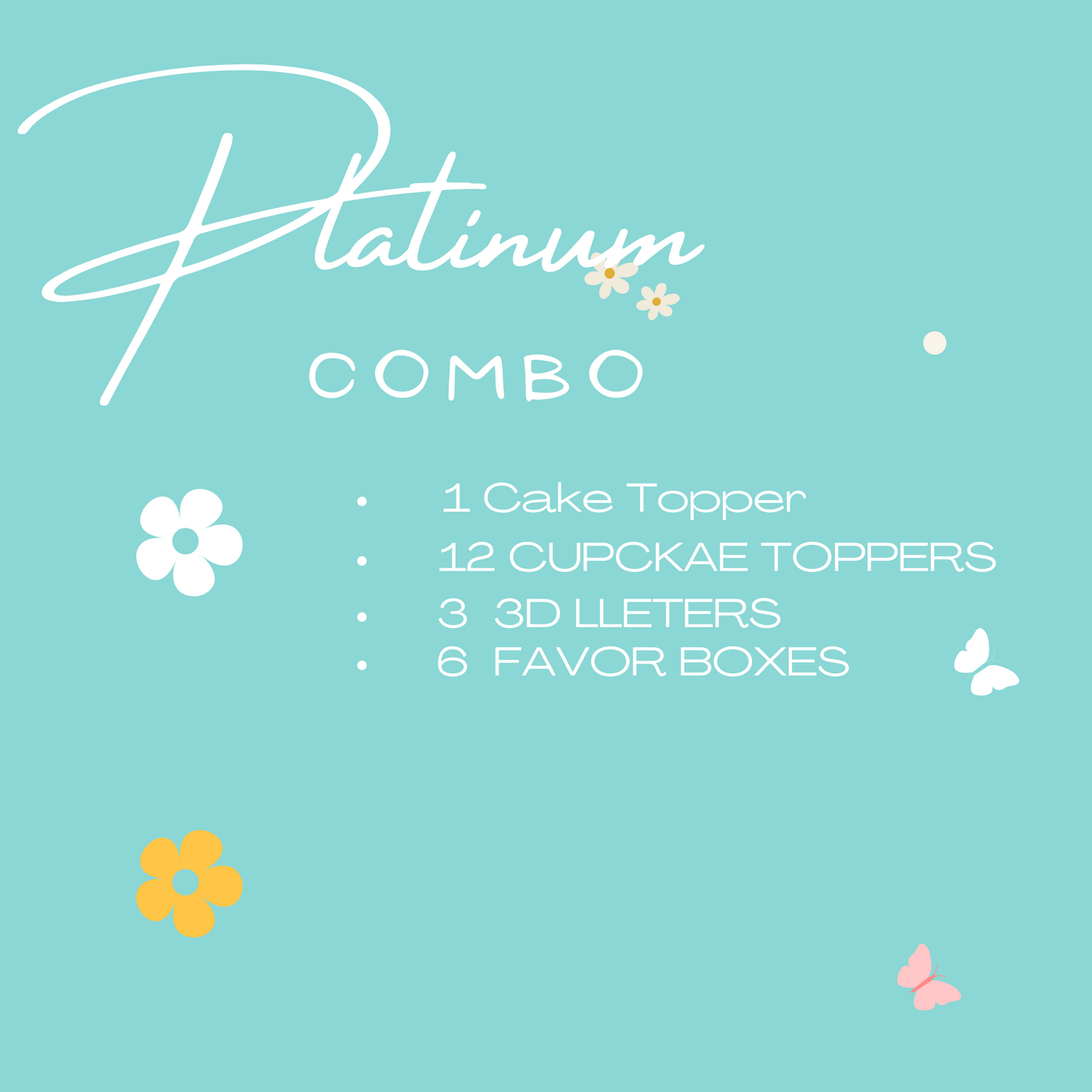 Custom 3D Letters, Custom Cake Topper, Custom Centerpiece, Custom Favor Boxes, Custom Treat Boxes, Custom Supplies, Custom T-shirt, Custom Banner